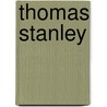 Thomas Stanley by Unknown