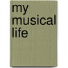 My Musical Life door Onbekend