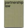 Partnership Law door Onbekend
