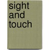 Sight and Touch by Unknown