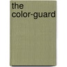 The Color-Guard door Onbekend