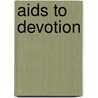 Aids To Devotion door Onbekend