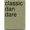 Classic Dan Dare door Onbekend