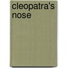 Cleopatra's Nose door Onbekend