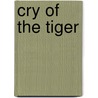 Cry Of The Tiger door Onbekend