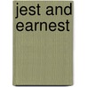 Jest And Earnest door Onbekend