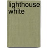 Lighthouse White door Onbekend