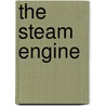 The Steam Engine door Onbekend