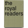 The Royal Readers door Onbekend