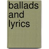 Ballads And Lyrics door Onbekend