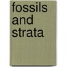 Fossils and Strata by Unknown