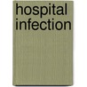 Hospital Infection door Onbekend