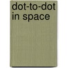 Dot-To-Dot In Space door Onbekend