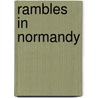 Rambles In Normandy door Onbekend