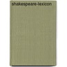 Shakespeare-Lexicon door Onbekend