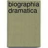 Biographia Dramatica by Unknown