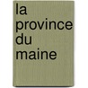 La Province Du Maine door Onbekend