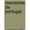 Memoires de Portugal by Unknown