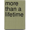 More Than A Lifetime door Onbekend