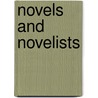 Novels And Novelists door Onbekend