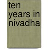 Ten Years In Nivadha by Unknown