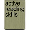 Active Reading Skills door Onbekend