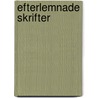 Efterlemnade Skrifter by Unknown