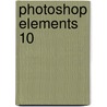 Photoshop Elements 10 door Onbekend