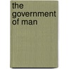 The Government Of Man door Onbekend