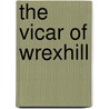 The Vicar Of Wrexhill by Unknown