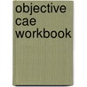 Objective Cae Workbook door Onbekend