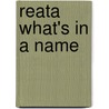 Reata What's In A Name by Unknown