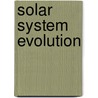 Solar System Evolution door Onbekend