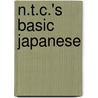 N.T.C.'s Basic Japanese by Unknown