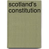 Scotland's Constitution by Unknown