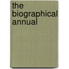 The Biographical Annual door Onbekend