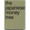 The Japanese Money Tree door Onbekend