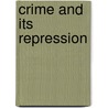 Crime And Its Repression door Onbekend