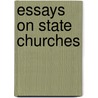 Essays on State Churches door Onbekend