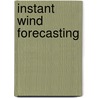 Instant Wind Forecasting door Onbekend