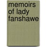Memoirs Of Lady Fanshawe door Onbekend