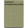 Nascent Entrepreneurship door Onbekend