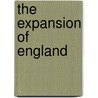 The Expansion Of England door Onbekend