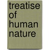 Treatise of Human Nature door Onbekend