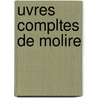 Uvres Compltes de Molire door Onbekend