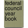Federal Council Year Book by Unknown