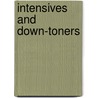 Intensives And Down-Toners by Unknown