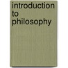 Introduction To Philosophy door Onbekend