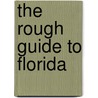 The Rough Guide to Florida door Onbekend