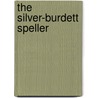 The Silver-Burdett Speller by Unknown